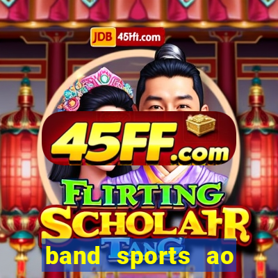 band sports ao vivo gratis